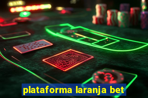 plataforma laranja bet